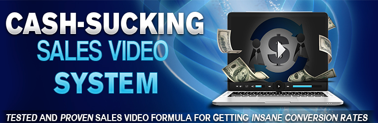 Cash Sucking Sales Video System