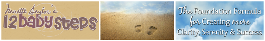12 Baby Steps Formula for Clarity, Serenity and Success