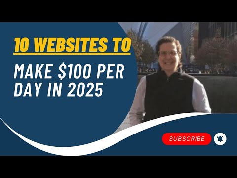 10 Websites To Make $100 A Day In 2025
