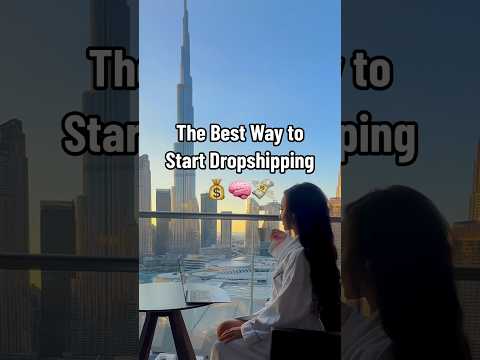 The Best Way to Start Dropshipping in 2025
