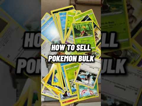 How to sell your Pokemon bulk