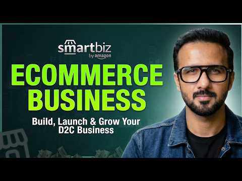 Amazon SmartBiz: A Smarter Way to Build Your Ecommerce Business Setup in 2026