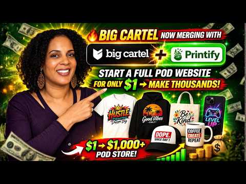 Big Cartel + Printify Just Changed the Game! Start a POD Website for Only $1 & Make Thousands