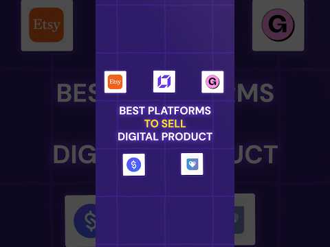 Top 5 Platforms to Sell Your Digital Products!