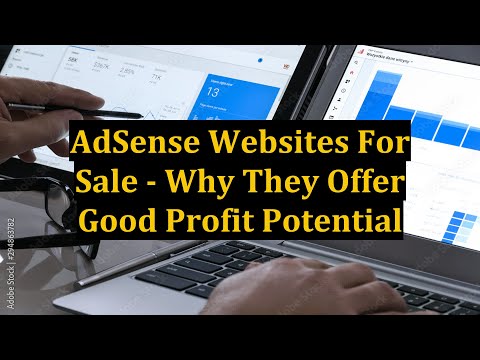 AdSense Websites For Sale – Why They Offer Good Profit Potential